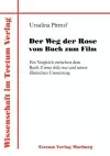 Der Weg der Rose vom Buch zum Film cover