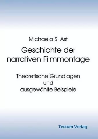 Geschichte der narrativen Filmmontage cover