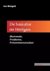 Die Subkultur der Hooligans cover