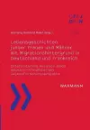 Lebensgeschichten junger Frauen und Männer mit Migrationshintergrund in Deutschland und Frankreich cover