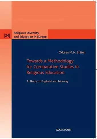 Towards a Methodology for Comparative Studies in Religious Education cover