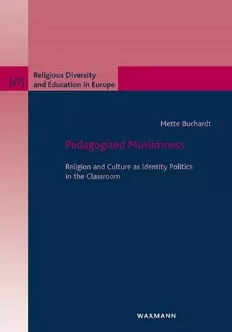 Pedagogized Muslimness cover