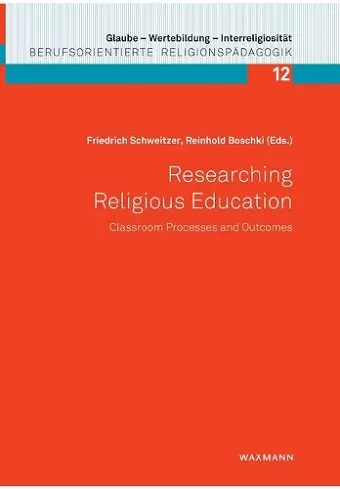 Researching Religious Education: Classroom Processes and Outcomes cover