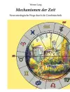 Mechanismen der Zeit - Neue astrologische Wege durch die Combintechnik cover