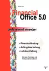 Financial Office 5.0 - professionell einsetzen cover