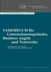 Vademecum für Unternehmensgründer, Business Angels und Netzwerke cover