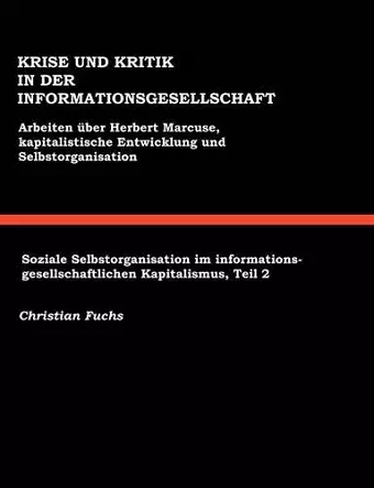 Krise und Kritik in der Informationsgesellschaft cover