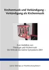 Kirchenmusik und Verkündigung - Verkündigung als Kirchenmusik cover