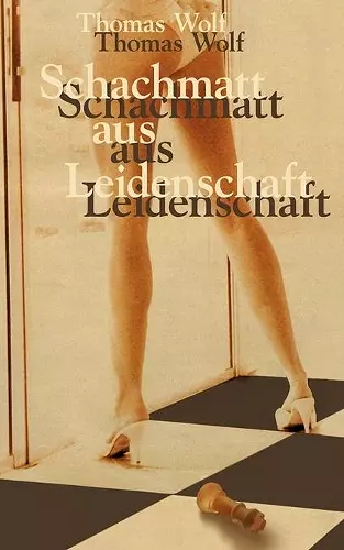 Schachmatt aus Leidenschaft cover