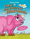 Topsi, das knallrosa Blindschwein cover
