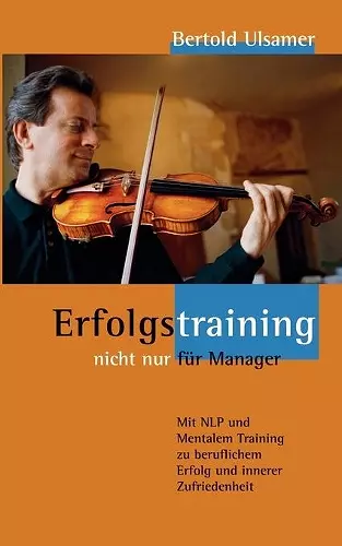 Erfolgstraining - nicht nur für Manager cover