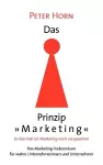 Das Prinzip Marketing - So klar hab ich Marketing noch nie gesehen! cover