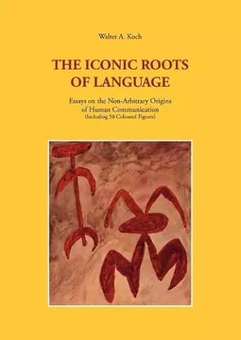 The Iconic Roots of Language cover