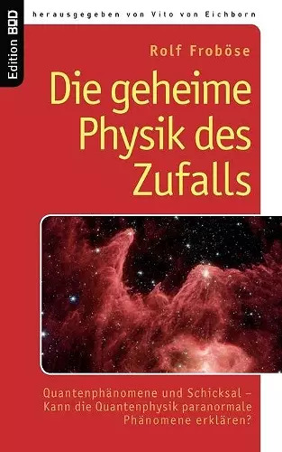 Die geheime Physik des Zufalls cover