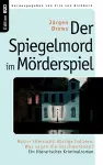 Der Spiegelmord im Mörderspiel cover