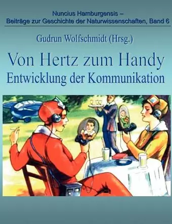 Von Hertz zum Handy - Entwicklung der Kommunikation cover