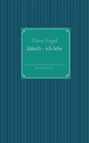 äätsch - ich lebe cover