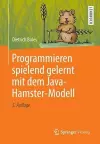 Programmieren Spielend Gelernt Mit Dem Java-Hamster-Modell cover
