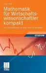 Mathematik Für Wirtschaftswissenschaftler Kompakt cover