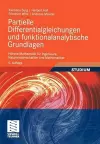 Partielle Differentialgleichungen und funktionalanalytische Grundlagen cover