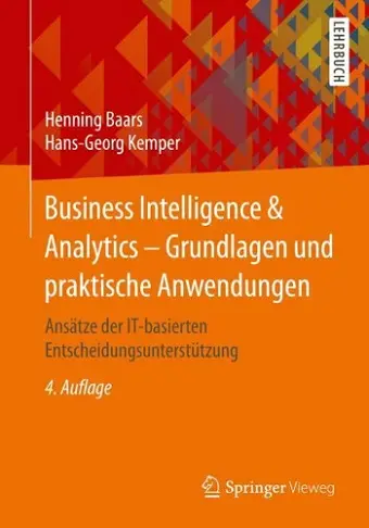 Business Intelligence & Analytics – Grundlagen und praktische Anwendungen cover