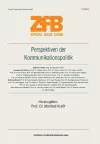 Perspektiven der Kommunikationspolitik cover