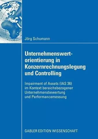 Unternehmenswertorientierung in Konzernrechnungslegung und Controlling cover