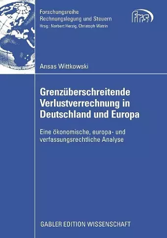 Grenzüberschreitende Verlustverrechnung in Deutschland Und Europa cover