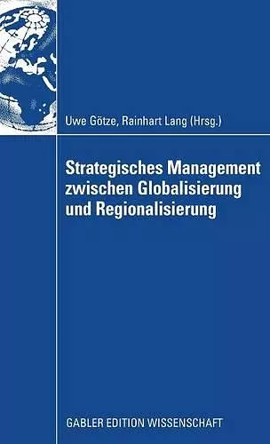 Strategisches Management zwischen Globalisierung und Regionalisierung cover