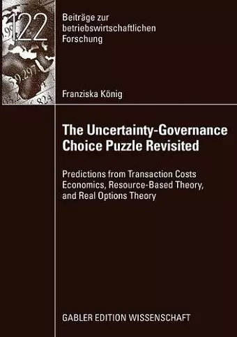 The Uncertainty-Governance Choice Puzzle Revisited cover