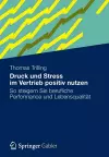 Druck und Stress im Vertrieb positiv nutzen cover