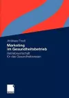 Marketing im Gesundheitsbetrieb cover