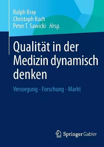 Qualität in der Medizin dynamisch denken cover
