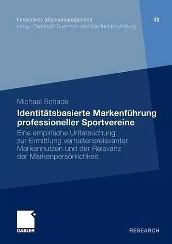 Identitätsbasierte Markenführung professioneller Sportvereine cover