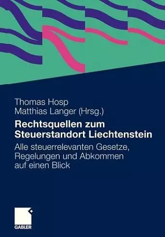 Rechtsquellen zum Steuerstandort Liechtenstein cover