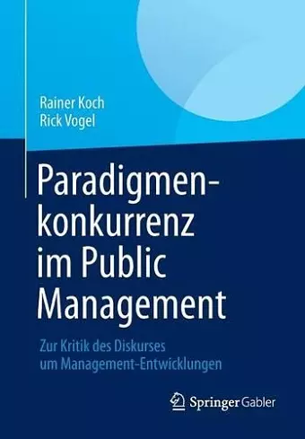 Paradigmenkonkurrenz im Public Management cover