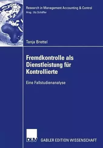 Fremdkontrolle als Dienstleistung für Kontrollierte cover