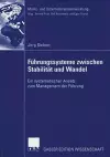 Führungssysteme zwischen Stabilität und Wandel cover