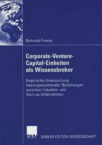 Corporate-Venture-Capital-Einheiten als Wissensbroker cover
