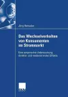 Das Wechselverhalten von Konsumenten im Strommarkt cover