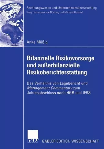 Bilanzielle Risikovorsorge und außerbilanzielle Risikoberichterstattung cover