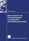 Netzwerkkrisen und Krisenmanagement in strategischen Unternehmensnetzwerken cover