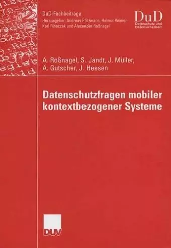 Datenschutzfragen mobiler kontextbezogener Systeme cover