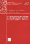 Datenschutzfragen mobiler kontextbezogener Systeme cover