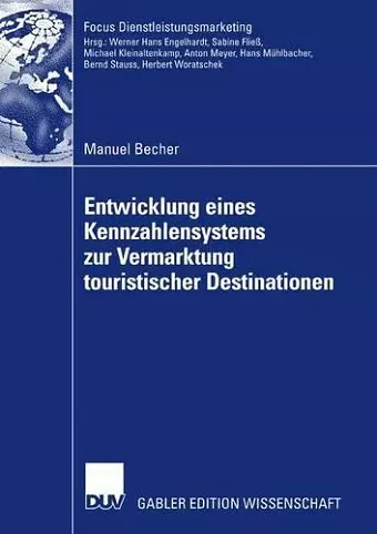 Entwicklung eines Kennzahlensystems zur Vermarktung touristischer Destinationen cover