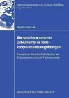 Aktive elektronische Dokumente in Telekooperationsumgebungen cover