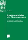 Dynamik sozialer Rollen beim Wissensmanagement cover