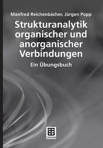 Strukturanalytik organischer und anorganischer Verbindungen cover