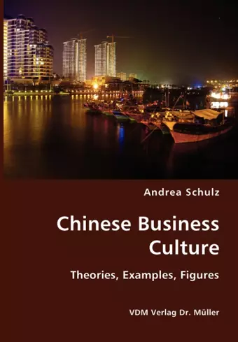 Chinese Business Culture- Theories, Examples, Figures cover