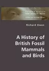 A History of British Fossil Mammals and Birds cover